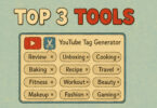 best 3 Free YouTube Tag Generators to Boost Your Video SEO